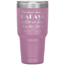 Badass sister in Law 30oz