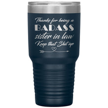 Badass sister in Law 30oz