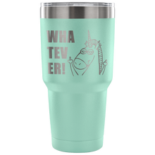 Whatever! 30 oz Vacuum Tumbler