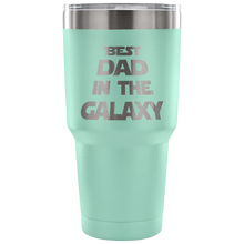 Best Dad in the Galaxy 30oz Tumbler