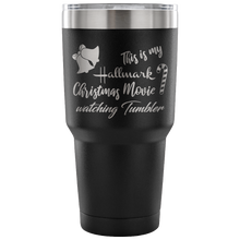 This is my Hallmark Christmas Movie Watching Tumbler 30oz