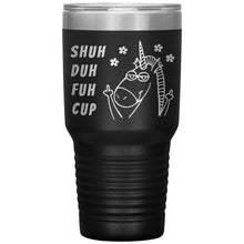 Shuh Duh Fuh Cup 30oz