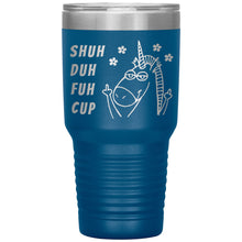 Shuh Duh Fuh Cup 30oz