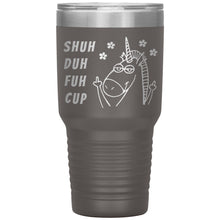 Shuh Duh Fuh Cup 30oz