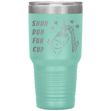 Shuh Duh Fuh Cup 30oz