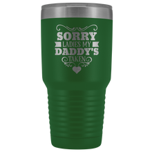 Sorry Ladies, my Daddy is taken