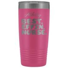 BEST EFFIN NURSE SAMPLE 20oz