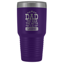 Dad the man the myth the legend 30oz