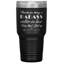 Badass sister in law 13 colors 30oz
