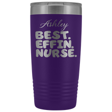 BEST EFFIN NURSE SAMPLE 20oz