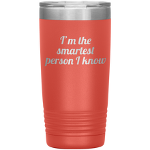 Im the smartest person