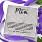 Mom You have become my most dear grey damask LOVE KNOT NO AS
