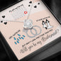 Will you plan with me? Will you be my bridesmaid? LOVE KNOT NO AS