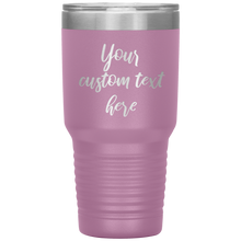 Custom Text  30 oz 13 colors