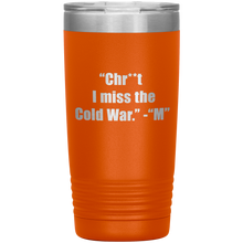 I miss the cold war 20oz