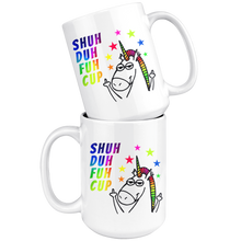 Shuh Duh Fuh Cup Funny Rainbow 15oz Mug