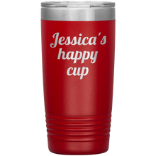 Jessicas Happy Cup 20oz