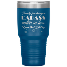 Badass sister in law 13 colors 30oz