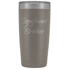 Significant Brother 20oz