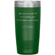 You are never too old 20oz