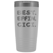 Best Effin Gigi 20oz