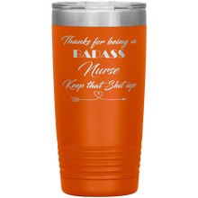 Badass Nurse 13 colors 20oz