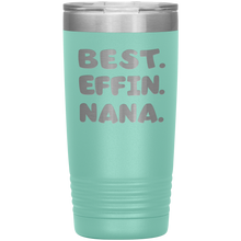 Best Effin Nana 13 colors 30oz