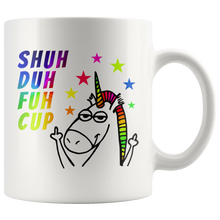 Shuh Duh Fuh Cup Funny Rainbow 11oz Mug