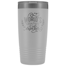 Mothers day2 Worlds greatest mother 20oz Tumbler