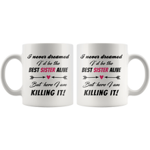 Best sister alive 11 oz coffee mug