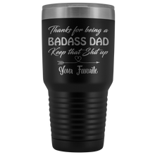 Badass Dad 30oz Your Favorite