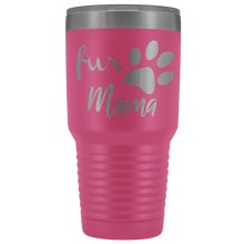 Fur Mama 30oz tumbler new design