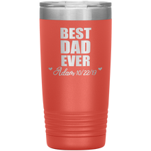 Best Dad Ever custom names 13 colors 20oz