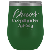 Chaos Coordinator wine tumbler 12oz Lindsay