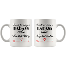 Badass sister 11 oz coffee mug