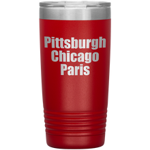 Pittsburgh Chicago Paris 20oz