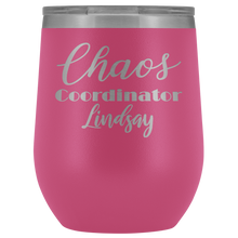 Chaos Coordinator wine tumbler 12oz Lindsay