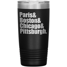 Paris Boston etc 20oz
