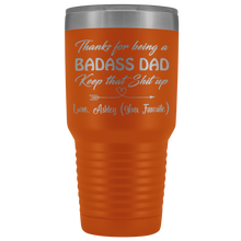 Badass Dad 30oz Love, Ashley (Your Favorite)