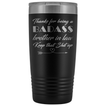 Badass Brother in law  20oz Travel Mug
