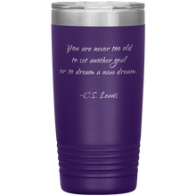 You are never too old 20oz