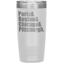 Paris Boston etc 20oz
