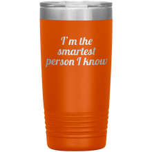 Im the smartest person