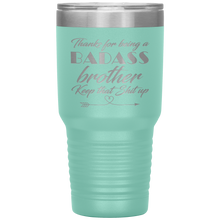 Badass brother 13 colors 30oz