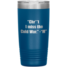 I miss the cold war 20oz