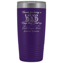 Badass Dad 20oz Khaila Teagun Alexus Dominick Brieanna