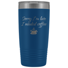 Sorry I’m late I needed coffee