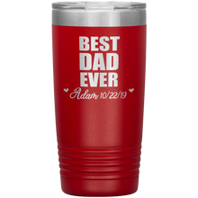 Best Dad Ever custom names 13 colors 20oz