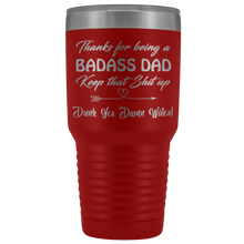 Badass Dad 30oz Drink Yer Damn Water!