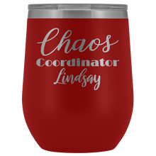 Chaos Coordinator wine tumbler 12oz Lindsay